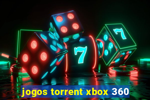 jogos torrent xbox 360